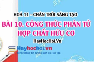 Cách lập Công thức phân tử của hợp chất hữu cơ, Xác định phân tử khối? Hoá 11 chân trời bài 10